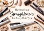 Best Hair Straighteners for Every Hair Type