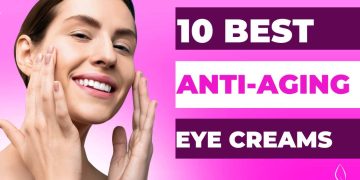 10 best anti-ageing eye cream